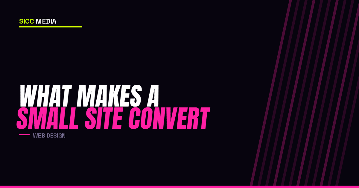 What Makes a Small Site Convert