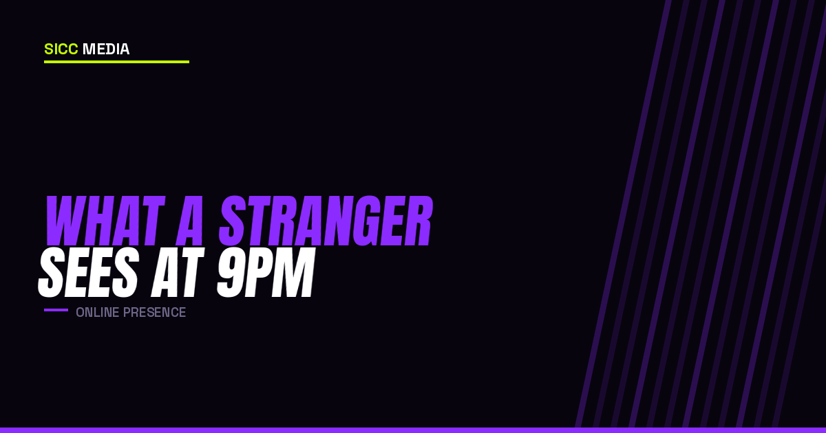 What a Stranger Sees at 9pm