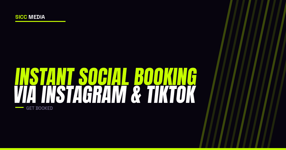 Instant Social Booking via Instagram & TikTok