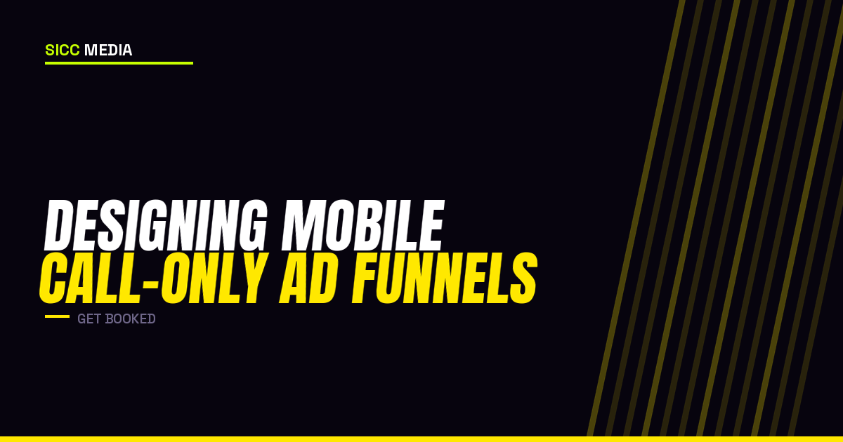 Designing Mobile Call-Only Ad Funnels