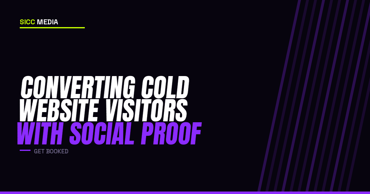 Converting Cold Website Visitors with Social Proof