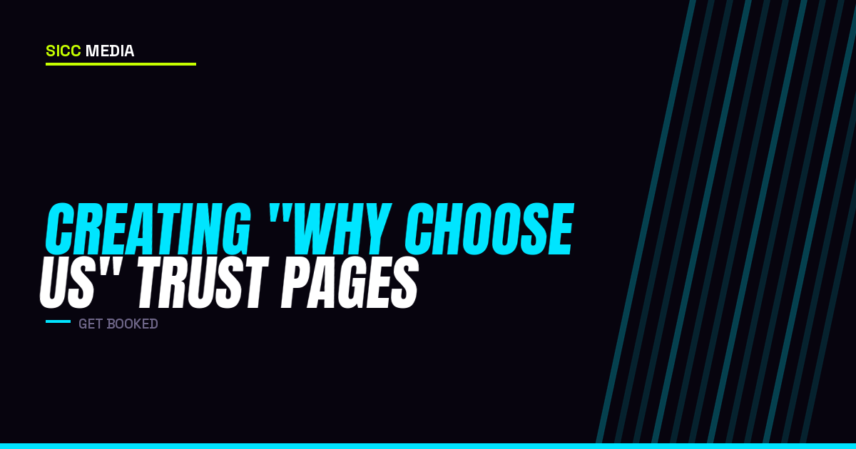 Creating “Why Choose Us” Trust Pages