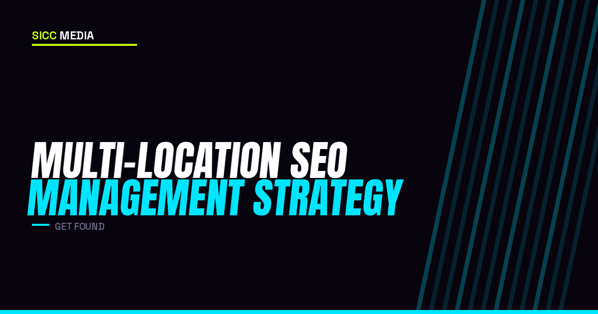 Multi-Location SEO Management Strategy