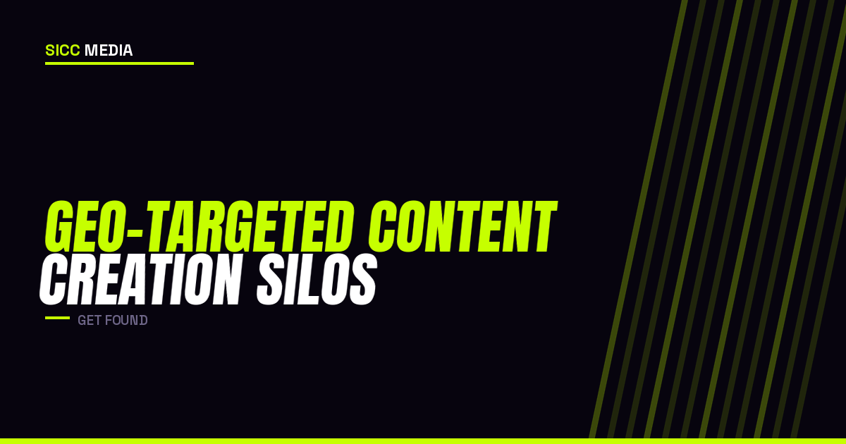 Geo-Targeted Content Creation Silos