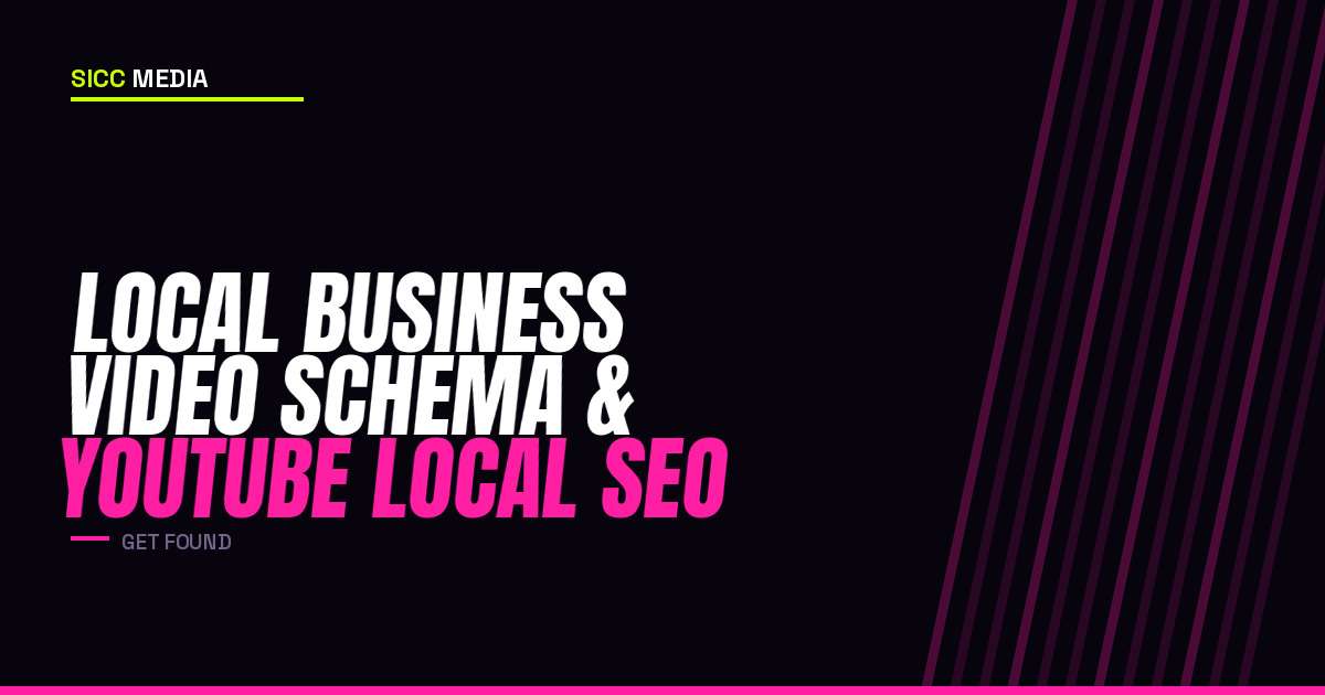 Local Business Video Schema & YouTube Local SEO