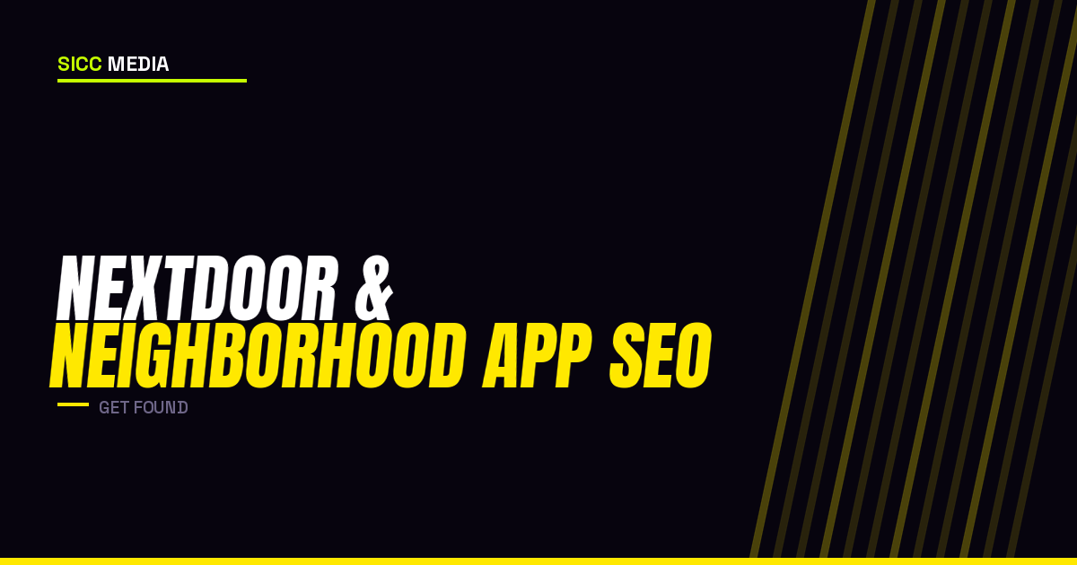Nextdoor & Neighborhood App SEO