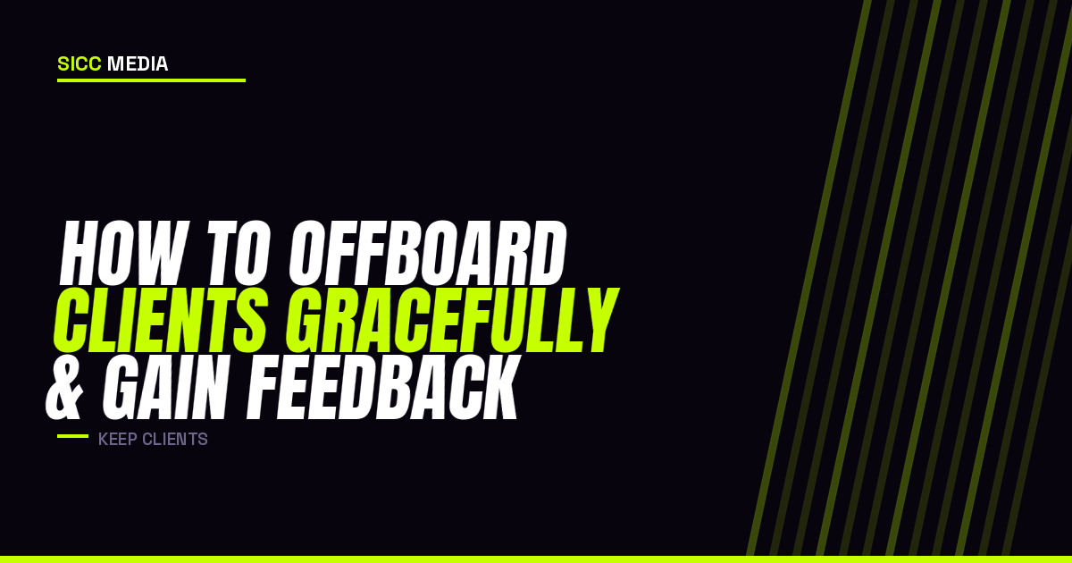 How to Offboard Clients Gracefully and Gain Feedback