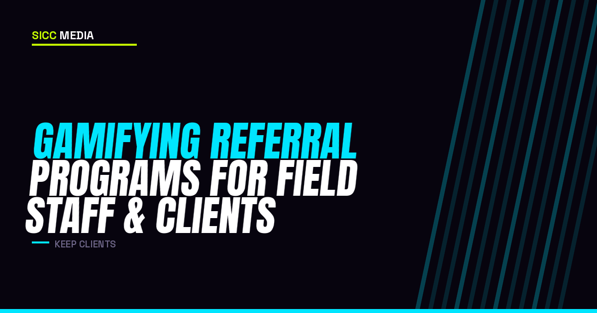 Gamifying Referral Programs for Staff and Clients