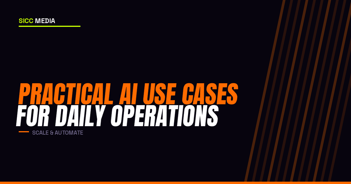 Practical AI Use Cases for Daily Operations
