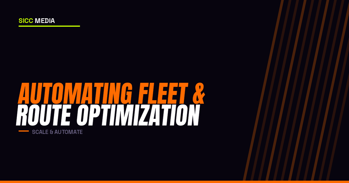 Automating Fleet and Route Optimization