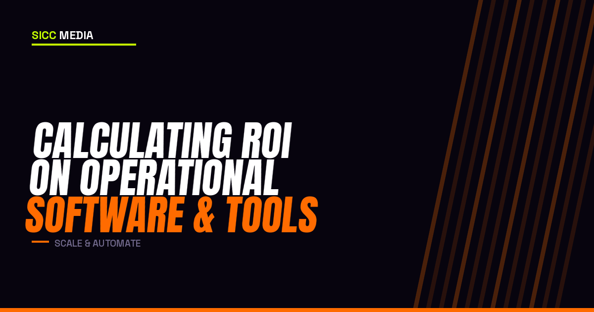 Calculating ROI on Operational Software and Tools
