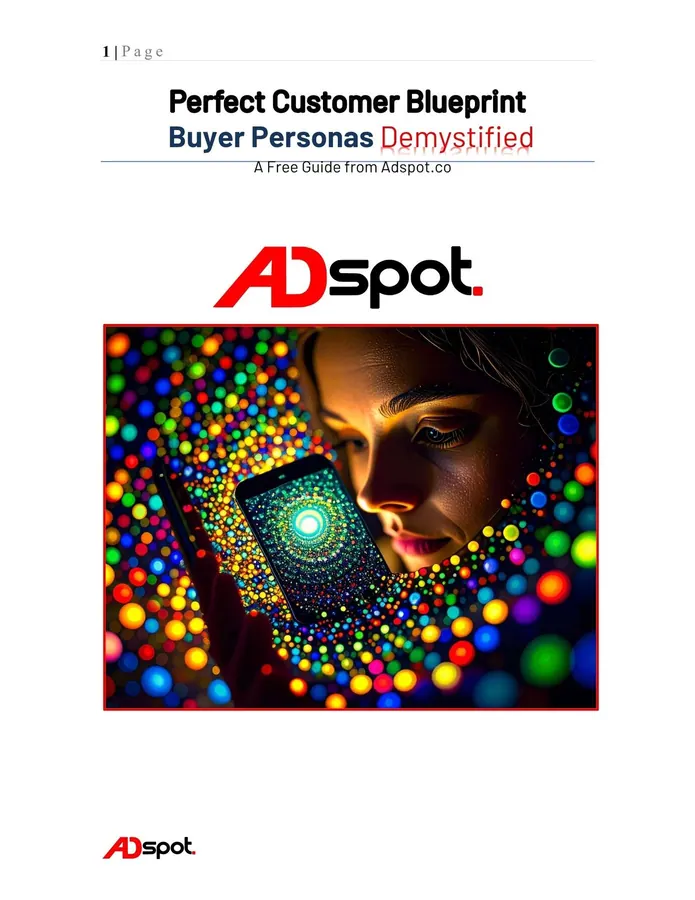 AdSpot. Perfect customer blueprint.